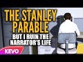 Stanley Parable but I ruin the narrator's life