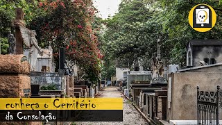 CONHEÇA O CEMITÉRIO DA CONSOLAÇÃO (SP)