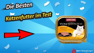 ✅ Katzenfutter Test 2022 - Die besten Katzenfutter Bewertungen