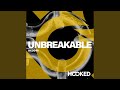 Unbreakable Now