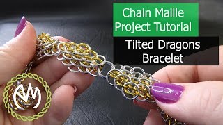 Chain Maille Project Tutorial - Tilted Dragons Bracelet and Earrings