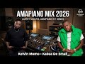 KABZA DE SMALL x KELVIN MOMO | SOULFUL AMAPIANO MIX 2026 | 11 MAY