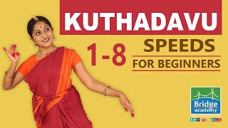 Kuthadavu in 3 speeds for Beginners | Ettadavu | Bharatanatyam Basics Adavus | Bridge Academy