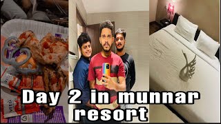 Broad bean resort munnar Day 2 | റിസോർട്ടിലെ രണ്ടാം ദിവസം