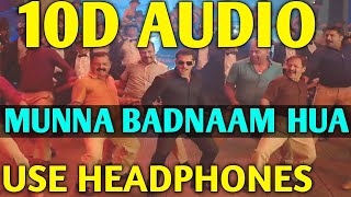 Dabangg 3: Munna Badnaam Hua (8D Audio) 10D Song | Salman Khan,Sonakshi S,Saiee M | Dabangg 3 Songs