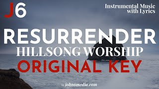 Hillsong Worship | Resurrender Instrumental Music and Lyrics Original Key (C)