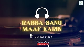 Rabba Sanu Maaf Karin Full Song | Mamla Garbar Hai 1983 | Gurdas Maan (Audio)