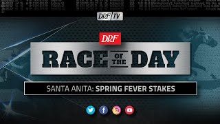 DRF Sunday Race of the Day | Spring Fever Stakes 2021