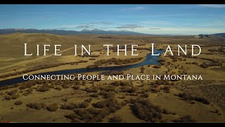 Life in the Land: The Big Hole Valley