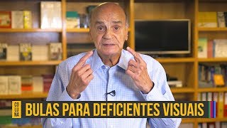 Bulas para deficientes visuais | Coluna #79