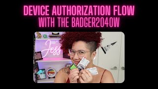 007 Device Auth Flow with Pimoroni Badger 2040W