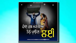 Rabb Manaya Karan Sehmbi Neha Thakur Official Music Video New Song 2021 New Song Status Punjabi All