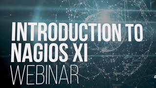 Introduction to Nagios XI Webinar