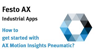 AX Motion Insights Pneumatic: Getting started