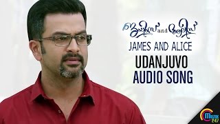 Udanjuvo Audio Song|James and Alice | Prithviraj Sukumaran, Vedhika | Official