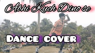 Abhi Kuch Dino se Dance Cover | Dil To Baccha Hai Ji | Dance choreography | Urban Dance choreo |