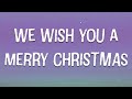 We Wish You a Merry Christmas 🎅 Christmas Song with Lyrics