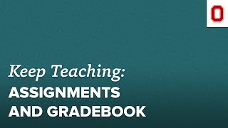Quick Tip: Assignments and Gradebook