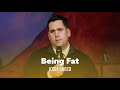 Life's better when you're fat. Josh Sneed - Full Special