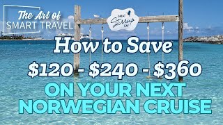 NCL Hack: Save Hundreds by Adding Cruise Next Certificates