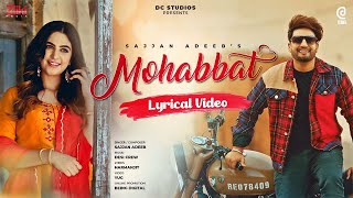 Sajjan Adeeb: Mohabbat (Lyrical Video)| Desi Crew| New Punjabi Songs 2022- Latest Punjabi Song 2022