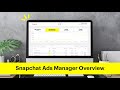 Snapchat Ads Manager Overview