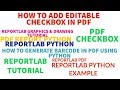 REPORTLAB|REPORTLAB PYTHON TUTORIAL|How To Add Checkbox In Pdf File Using Python|PART:45