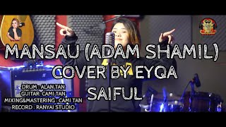 MANSAU-EYQA SAIFUL ft. CAMI TAN/ALAN TAN (COVER)