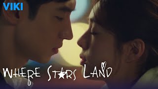 Where Stars Land - EP16 | First Kiss? [Eng Sub]