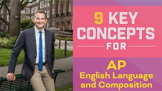 9 Key Concepts for AP English Language and Composition | 2025 | The Princeton Review