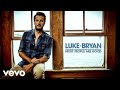 Luke Bryan - Most People Are Good (Official Audio)