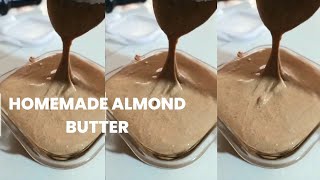 HOW TO MAKE ALMOND BUTTER || ONLY 2 INGREDIENTS! Homemade Almond Butter || Gwen Jikoni