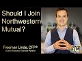 Should I Join Northwestern Mutual?