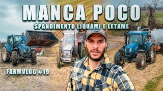 Farm Vlog#19 | Finalmente in campo | Spandimento liquame e letame |