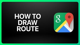 How To Draw Route In Google Maps Tutorial