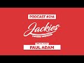 Paul Adam - Jackies Music House Session Podcast #214