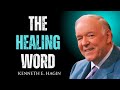 The Secret Word That Sends Sickness Away Forever | Kenneth E Hagin Motivational Speech