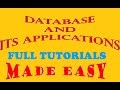 Database and Its Applications Full Course | Introduction to Database Management System
