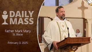 Catholic Daily Mass - Daily TV Mass - February 3, 2025