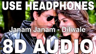 Janam Janam (8D Audio) || Dilwale || Arijit Singh || Antara Mitra || Shah Rukh Khan, Kajol