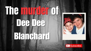 “Stabbed 17 Times: The Truth Behind Gypsy Rose and the Murder of Dee Dee Blanchard”