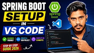 Spring Boot Setup in VS Code | Complete Beginner Guide 2026 | Java Full Stack