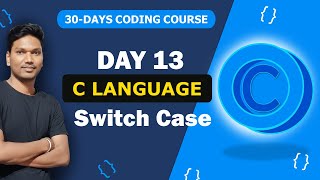 Day 13: Switch Case in C | Menu-Driven Programs with Examples | Telugu C Programming Tutorial