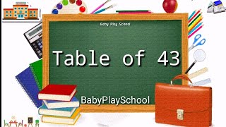 43 पहाड़ा | Tables of 43 | BabyPlayschool | 43 का पहाड़ा #table #pahada #ginti #bps #efa #education