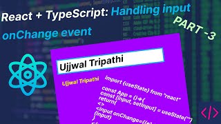 React JS Tutorial - Basic to Advance 🔥 React + TypeScript: Handling input onChange event