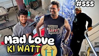 Mechanic Ne Mad Love Ko Phor Dia 💔 | Gym May Legs Lag Li- Lag Gaye 😭 | Vlog 555