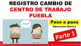 CAMBIO DE CENTRO DE TRABAJO registro paso a paso USICAMM 2021-2022 Puebla