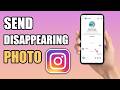 How To Send Disappearing Photos on Instagram