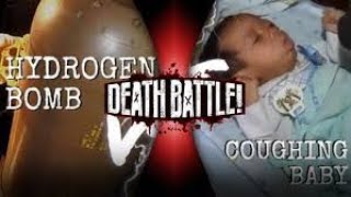 Hydrogen Bomb Vs Coughing Baby