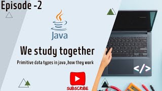 Java series-2 | Java Data Types Explained: In-Depth Guide & Practical Use Cases